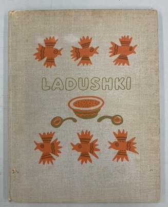 Ladushki. Russian Rhymes and Tales for Little Ones
