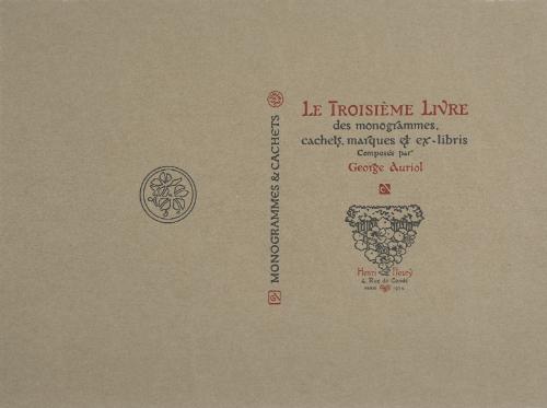 Le Troisieme Livre des Monogrammes Cachets Marques et ex-libris